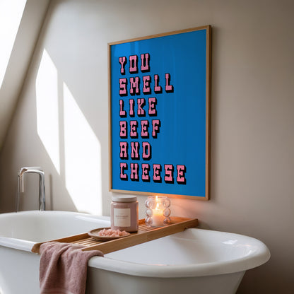 You Smell Like Beef And Cheese Print | Funny Elf Inspired Quote Wall Art | Colourful Movie Quote Poster | Gift for Film Lovers