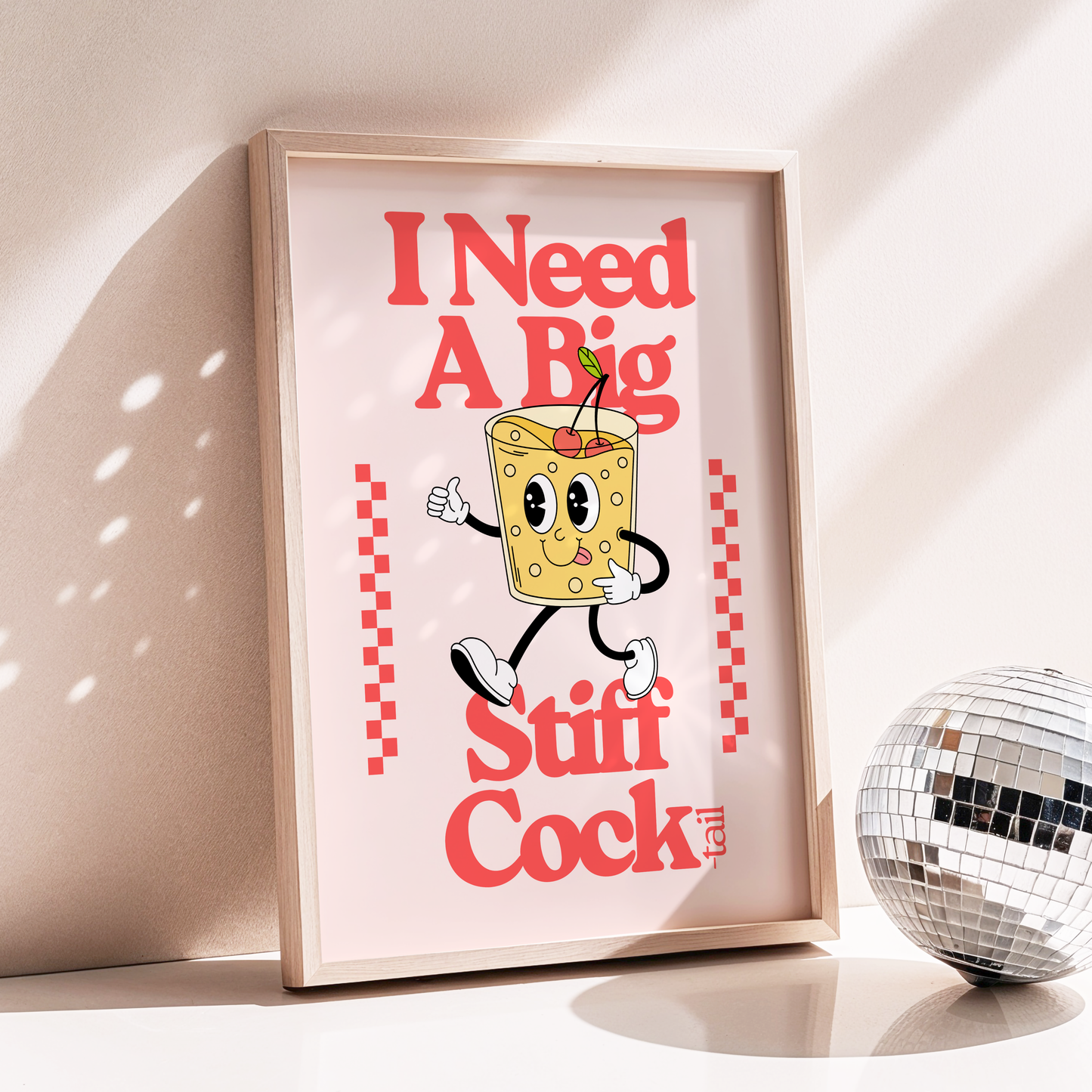 I Need A Big Stiff Cocktail Print | Funny Cocktail Wall Art | Home Bar Decor | Colourful Kitchen Print