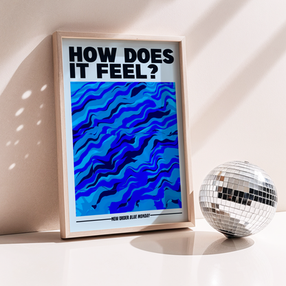 How Does It Feel? Print | Indie Disco Collection | New Order Inspired Wall Art | Blue Music Print | Dopamine Decor |