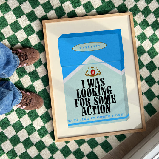 I Was Looking For Some Action Print | Oasis Inspired Wall Art | Madferit Print | Britpop Decor