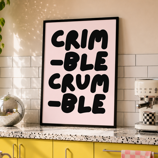 Crimble Crumble Print | Friday Night Dinner Inspired Kitchen Wall Art | Funny Kitchen Print | Comedy TV Quote Decor