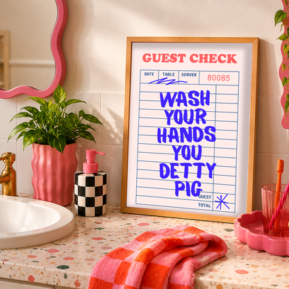 Wash Your Hands You Detty Pig Print | Funny Bathroom Wall Art | Quirky Toilet Decor | Colourful Bathroom Sign | Sad Disco Club