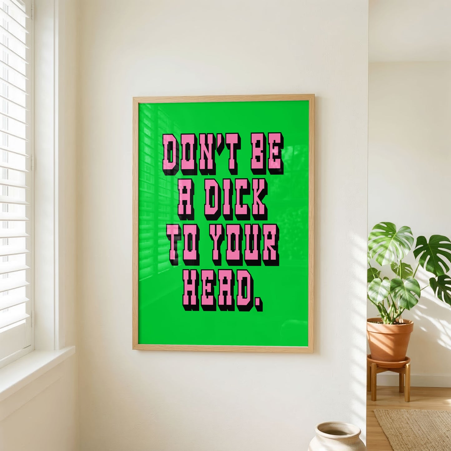 Don't Be A Dick To Your Head Print | Mental Health Wall Art | Positive Self Talk Poster
