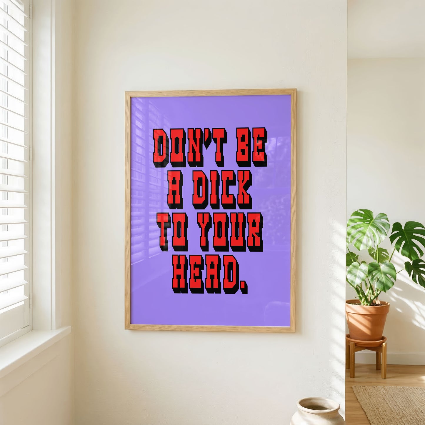 Don't Be A Dick To Your Head Print | Mental Health Wall Art | Positive Self Talk Poster