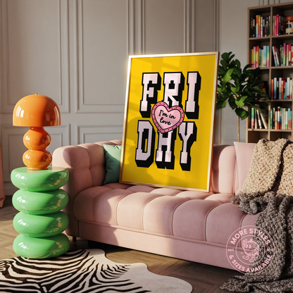 Friday I'm In Love Print | Indie Music Inspired Wall Art | Colourful Retro Typography Print | Dopamine Home Decor | Alternative Music Gift | Available in Multiple Colours