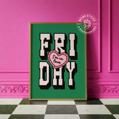 Friday I'm In Love Print | Indie Music Inspired Wall Art | Colourful Retro Typography Print | Dopamine Home Decor | Alternative Music Gift | Available in Multiple Colours