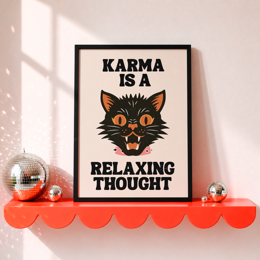 Karma Is A Relaxing Thought Print | Taylor Inspired Cat Wall Art | Funny Cat Print | Music Inspired Home Decor