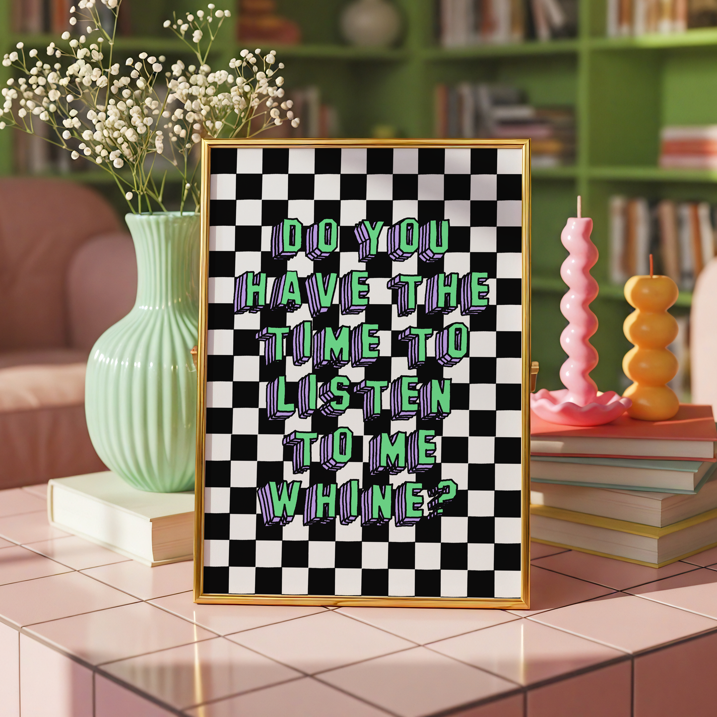 Do You Have The Time To Listen To Me Whine? | Pop Punk Inspired Print