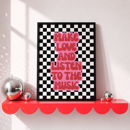 Make Love and Listen to the Music Print | Retro Music Wall Art | Checkerboard Alternative Decor | Pink Typography Print