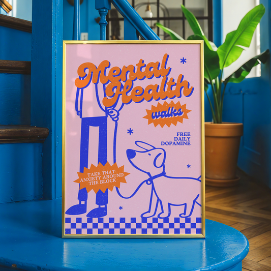 Mental Health Walks Print | Funny Anxiety Wall Art | Dog Walking Dopamine Decor | Mental Health Poster