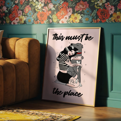This Must Be The Place Dog Print | Greyhound Wall Art | Sighthound Lover Gift | Alternative Pet Decor