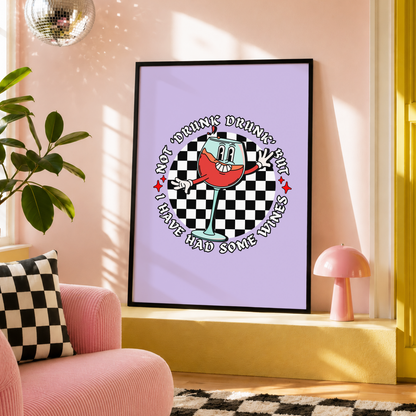 Not 'Drunk Drunk' But I Have Had Some Wines Print | Gavin & Stacey Inspired Wall Art | Funny Kitchen & Bar Print
