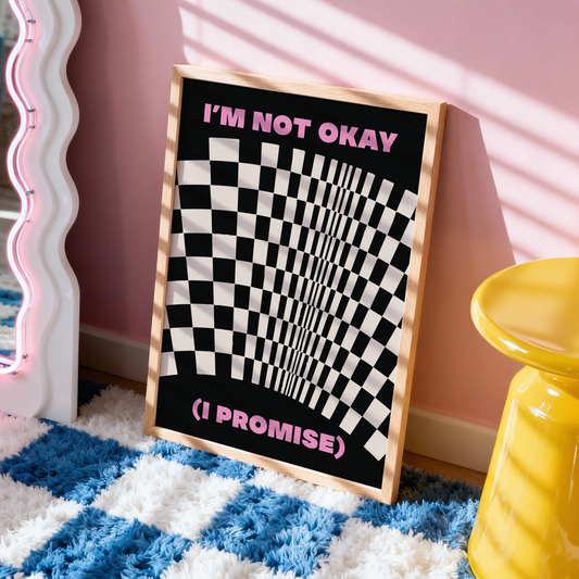 I'm Not Okay (I Promise) | Elder Emo Wall Art Print