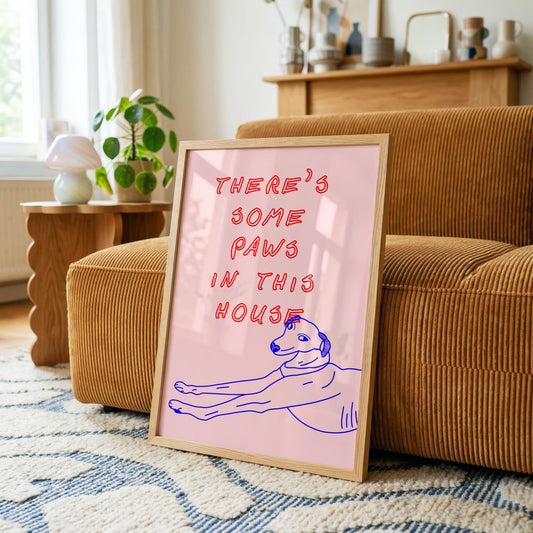 There's Some Paws In This House Print | Funny Dog Wall Art | Whippet & Greyhound Home Decor