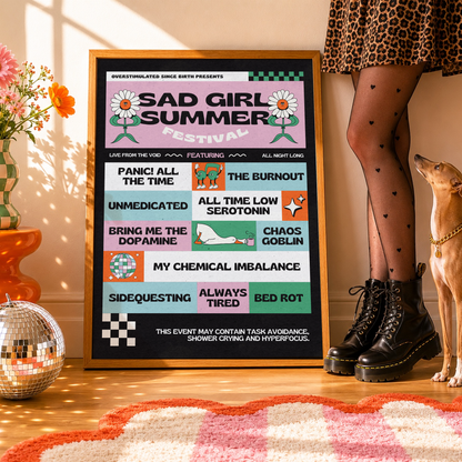 Sad Girl Summer Festival Print | ADHD & Neurodivergent Wall Art | Elder Emo| Dopamine Decor