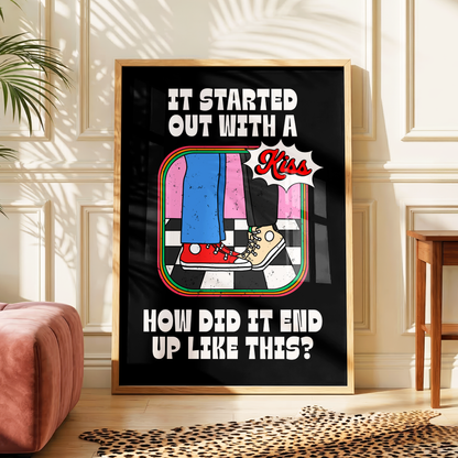 It Started Out With A Kiss Print | The Killers Inspired Wall Art | Indie Music Print | Dopamine Decor