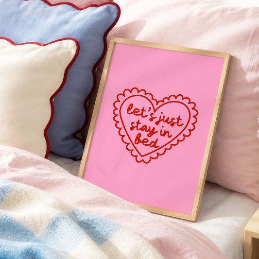 Let's Just Stay In Bed Print | Funny Bedroom Wall Art | Pink Bedroom Decor | Introvert Gift | Cosy Home Print
