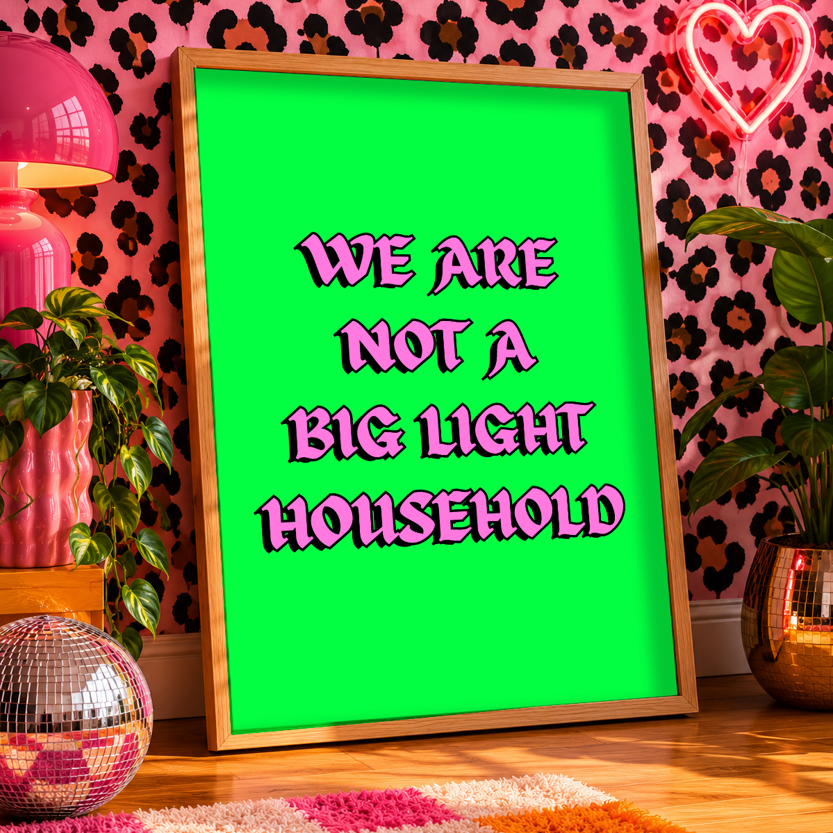 We Are Not a Big Light Household Print | Funny British Wall Art | Northern Humour Home Decor | Dopamine Decor Poster