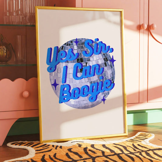 Yes Sir, I Can Boogie Print | Disco Ball Wall Art for Elder Emos | Dopamine Decor | Music Lover Gift