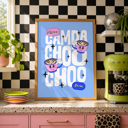 Have a Campachoochoo Print | Bob Mortimer Inspired Kitchen Wall Art | Funny Coffee Print | Colourful Coffee Lover Gift