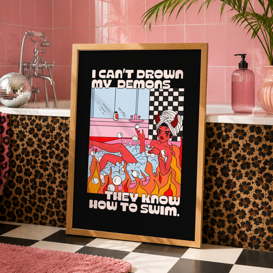 I Can't Drown My Demons Print | Alternative Music Inspired Wall Art | Funny Goth Bathroom Print | Elder Emo Decor | Sad Disco Club