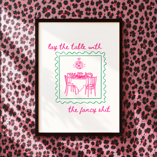 Lay the Table with the Fancy Shit Print | Funny Dining Room Wall Art | Colourful Kitchen Decor