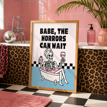 Babe, The Horrors Can Wait Skeleton Bath Wall Art |Funny Elder Emo Bathroom Print |  Goth Bathroom Decor | Alternative Home Gift | Sad Disco Club)