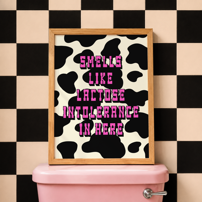 Smells Like Lactose Intolerance Print | Funny Bathroom Wall Art | Cow Print Toilet Decor | Quirky Bathroom Sign