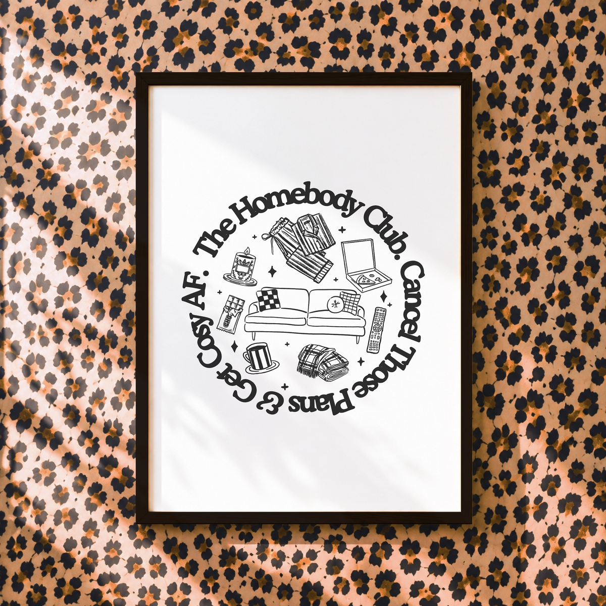 The Homebody Club Print | Cancelled Plans Wall Art | Cosy Introvert Dopamine Decor