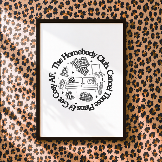 The Homebody Club Print | Cancelled Plans Wall Art | Cosy Introvert Dopamine Decor
