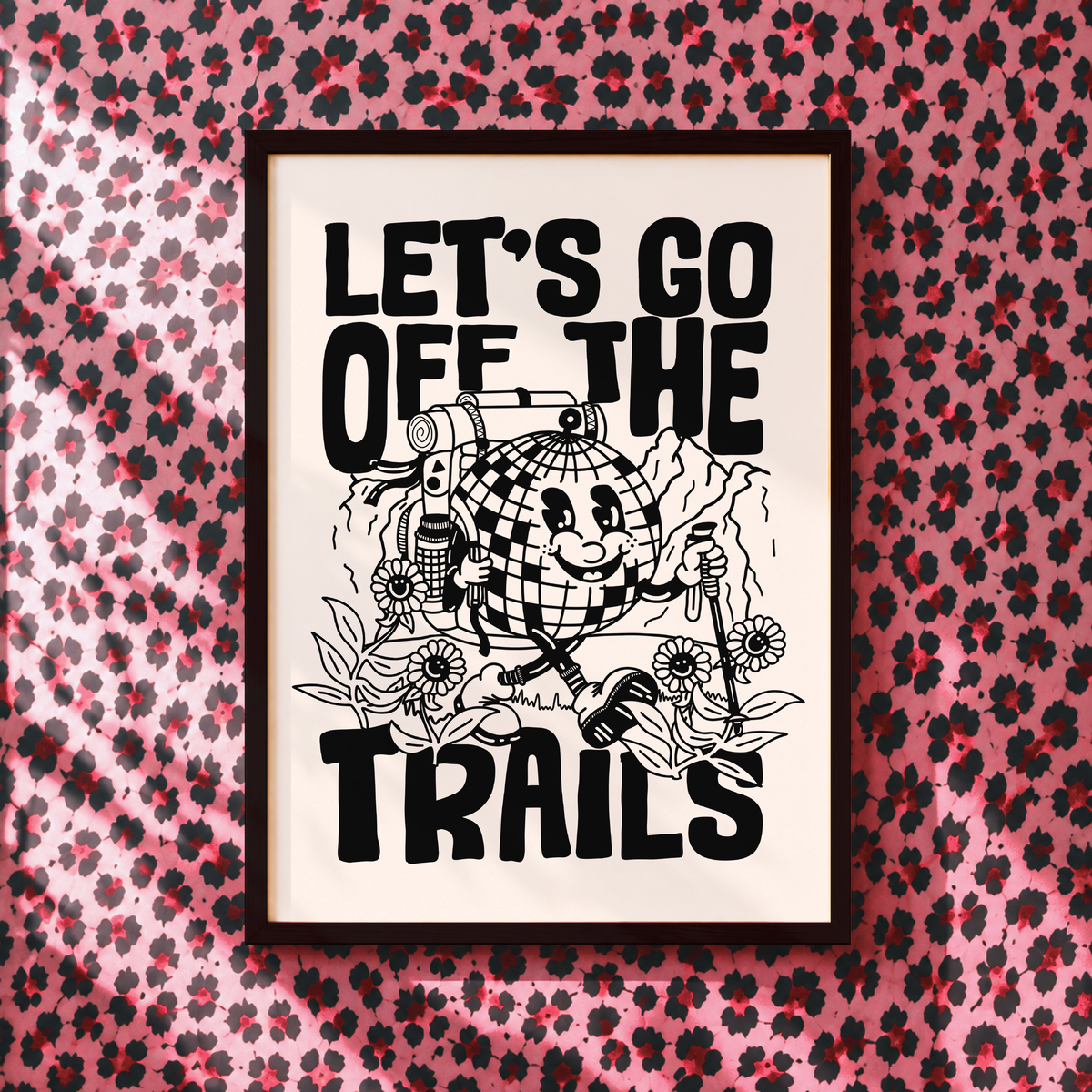 Let's Go Off The Trails Print | Funny Hiking Wall Art | Camping Decor | Adventure Lover Gift | Van Life Poster | Dopamine Decor