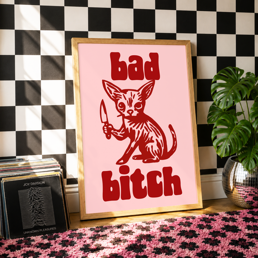 Bad Bitch Chihuahua Print | Funny Sassy Dog Wall Art | Pink Maximalist Poster | Dopamine Decor Gift