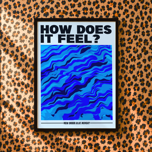How Does It Feel? Print | Indie Disco Collection | New Order Inspired Wall Art | Blue Music Print | Dopamine Decor |