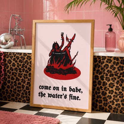 Come On In Babe, The Water’s Fine | Bathroom Witch Print