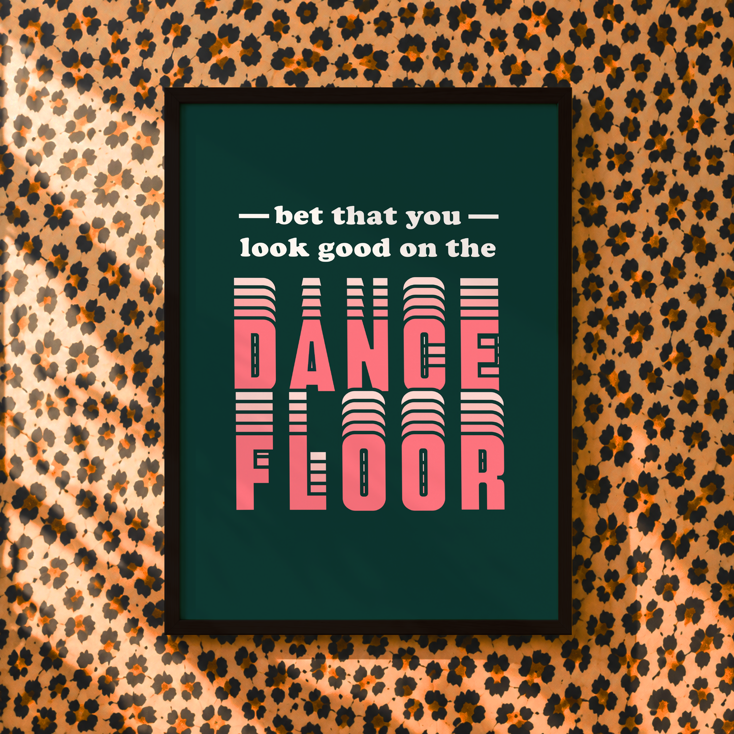 Bet That You Look Good On The Dancefloor Print | Arctic Monkeys Inspired Wall Art | Indie Music Print