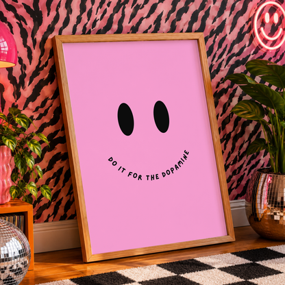 Do It For The Dopamine Print | ADHD Wall Art | Funny Neurodivergent Decor