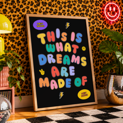 This Is What Dreams Are Made Of Print | Nostalgic Pop Culture Wall Art | Colourful Dopamine Decor