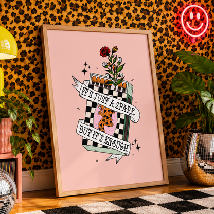 It's Just A Spark But It's Enough | Alternative Wall Art Print