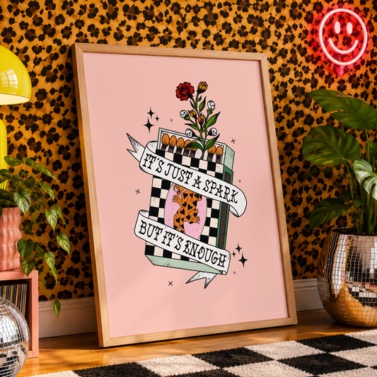 It's Just A Spark But It's Enough | Alternative Wall Art Print