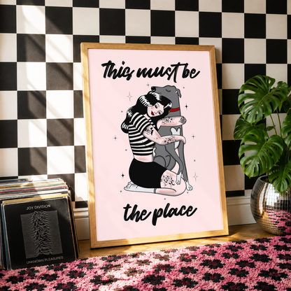 This Must Be The Place Dog Print | Greyhound Wall Art | Sighthound Lover Gift | Alternative Pet Decor