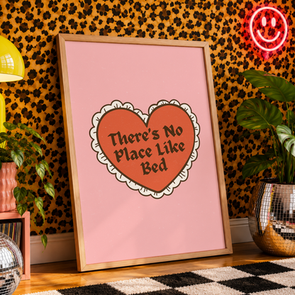 There's No Place Like Bed Print | Funny Bedroom Wall Art | Pink Bedroom Decor | Cosy Home Print | Introvert Gift
