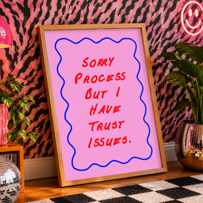 I Have Trust Issues Print | Funny Mental Health Wall Art | ADHD & Neurodivergent Decor