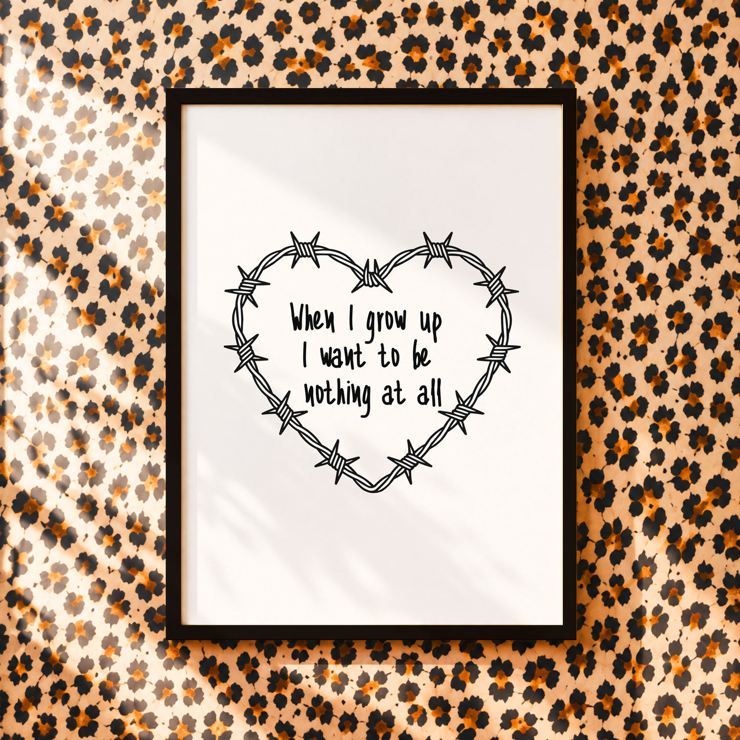 When I Grow Up I Want To Be Nothing At All | Elder Emo Wall Art Print