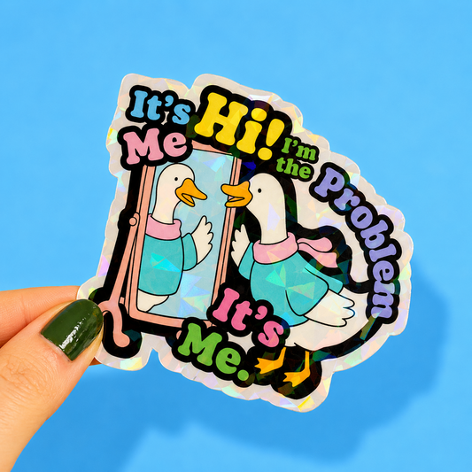 I'm The Problem It's Me Holographic Sticker | Relatable Stickers | Alternative Vinyl Stickers | ADHD | Neurospicy | Sad Disco Club
