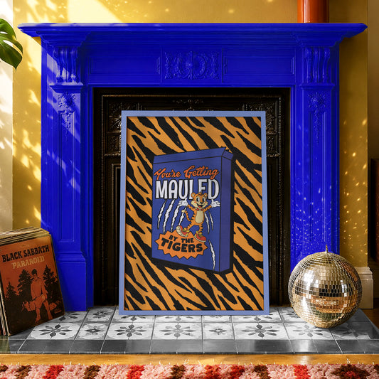 You're Getting Mauled By The Tigers Nostalgic Hull Chant Print