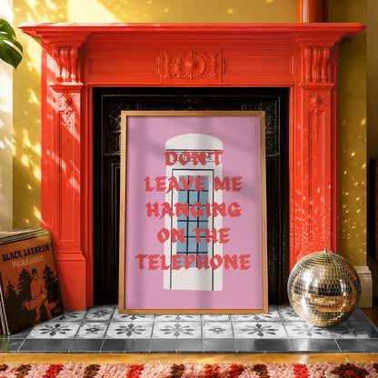 Don't Leave Me Hanging On The Telephone | Hull Print | Cream Telephone Box